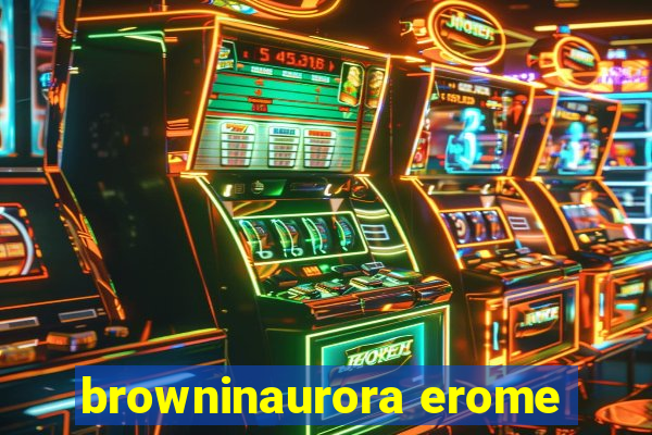 browninaurora erome